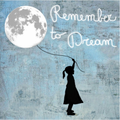 quadro REMEMBER TO DREAM
